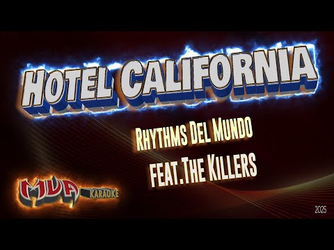 Hotel California | Rhythms Del Mundo | (feat.The Killers) | Karaoke Version