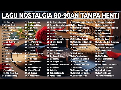 PUTAR TANPA HENTI!!! POP NOSTALGIA 80 - 90an NONSTOP!!! MENEMANI HARI-HARI MU