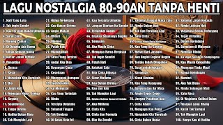 Download lagu PUTAR TANPA HENTI!!! POP NOSTALGIA 80 - 90an NONSTOP!!! MENEMANI HARI-HARI MU mp3