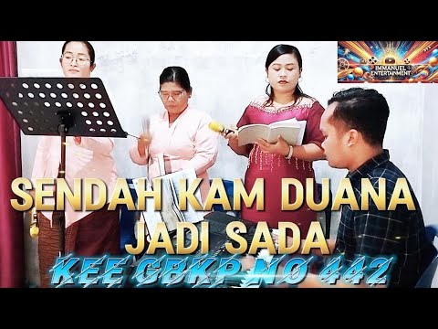 Sendah Kam Duana Jadi Sada • KEE No 442 • Immanuel Surbakti