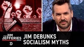What Socialism Really Looks Like - The Jim Jefferies Show