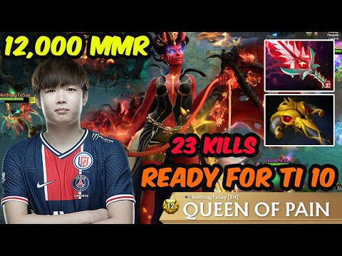 PSG.LGD NothingToSay [Queen of Pain] 12K MMR MID - Ready For The international 10 Dota 2 Gameplay
