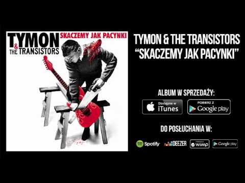 Tymon & The Transistors - Wieś Jak Malowanie