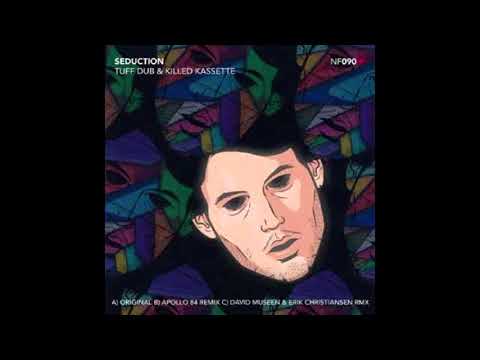 Killed Kassette, Tuff Dub - Seduction (Apollo 84 Remix) [NastyFunk Records]