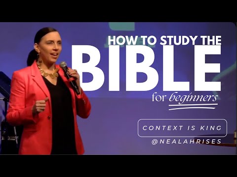 How to Study The Bible for Beginners:  Context is King