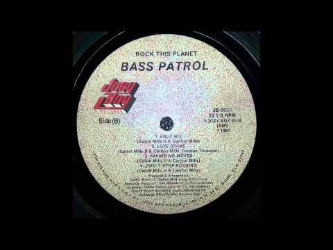 Bass Patrol - Faking no moves