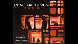Central Seven - Te Quiero (Fragma Remix)
