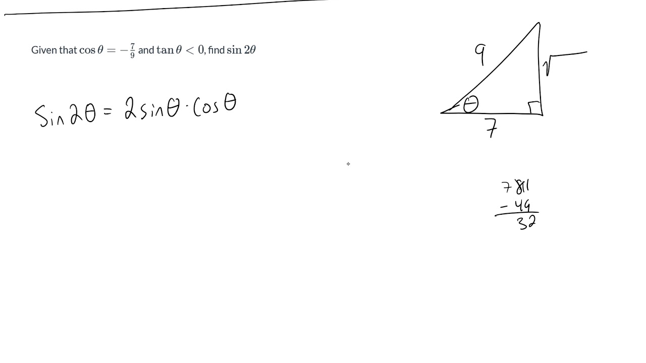 find sin2x given cosx =  7 9