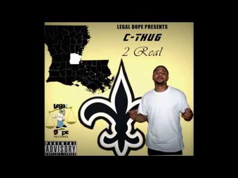 C-THUG - 2 Real