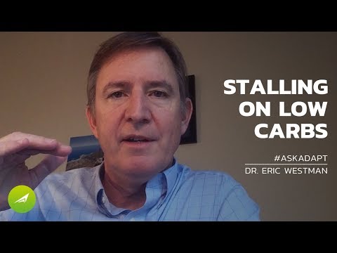 Stalling On Low-Carb — Dr. Eric Westman