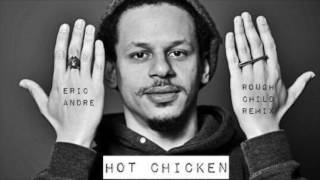 Eric Andre - Hot Chicken (Rough Child Remix)