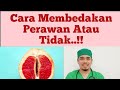 Cara Mengetahui Wanita Perawan Atau Tidak Cara Melihat Wanita Perawan Atau Tidak Harus Tahu