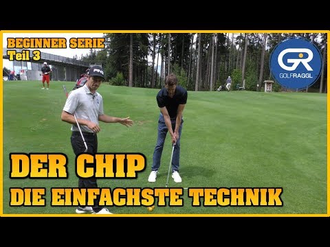DER CHIP - DIE EINFACHSTE TECHNIK - GOLF SCHWUNG TECHNIK