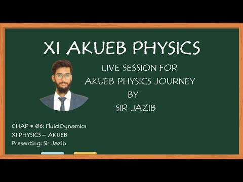 6.1 Fluid Dynamics - XI Physics, AKUEB (URDU/HINDI)