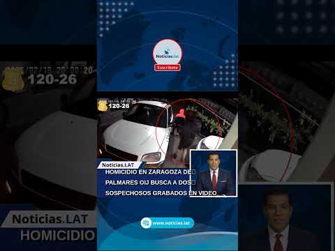 HOMICIDIO EN ZARAGOZA DE PALMARES: OIJ BUSCA A DOS SOSPECHOSOS GRABADOS EN VIDEO