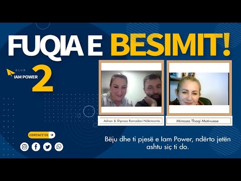 Fuqia e Besimit Webinari 2 Shpresa dhe Adnan Ramadani- ndërmarrës Zvicër