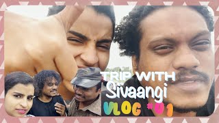 Trip with sivaangi !!! Travel Vlog with Pugazh and
