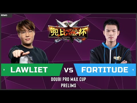 WC3 - Doubi Pro Max Cup - Prelims: [NE] LawLiet vs. Fortitude [HU]