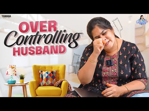 Over Controlling Husband || Frustrated Woman || 