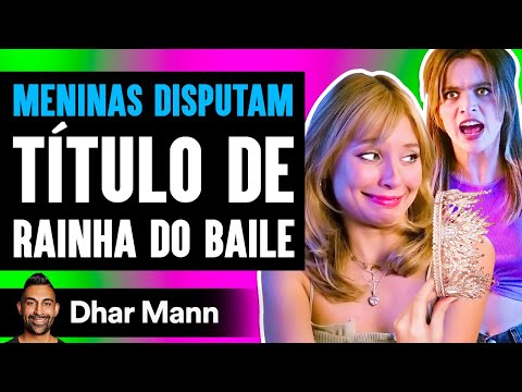 Meninas Disputam Título de Rainha do Baile | Dhar Mann Studios