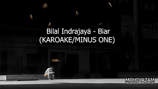 Download lagu Bilal Indrajaya - Biar ( Karoake/Minus One) mp3 Download lagu Bilal Indrajaya - Biar ( Karoake/Minus One) mp3