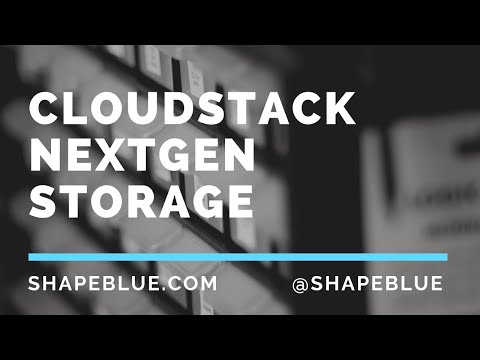 CloudStack Nextgen Storage | ShapeBlue Webinar Series