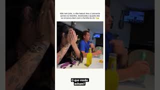 Oq acham? #viral #anacastela #zefelipe #virginia #noticias #fofoca #leodias #leonardo #mariaflor