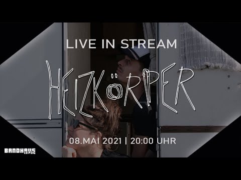 Heizkörper - Live Stream im Bandhaus Leipzig | 08.05.2021