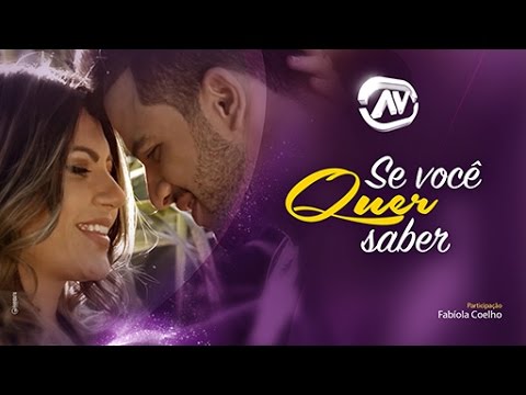 Se Você Quer Saber video