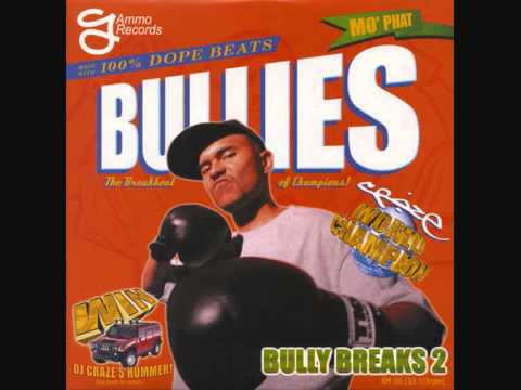 DJ Craze - Bully Breaks 2 (Side B)