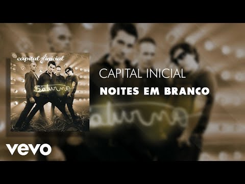 Noites Em Branco - Capital Inicial