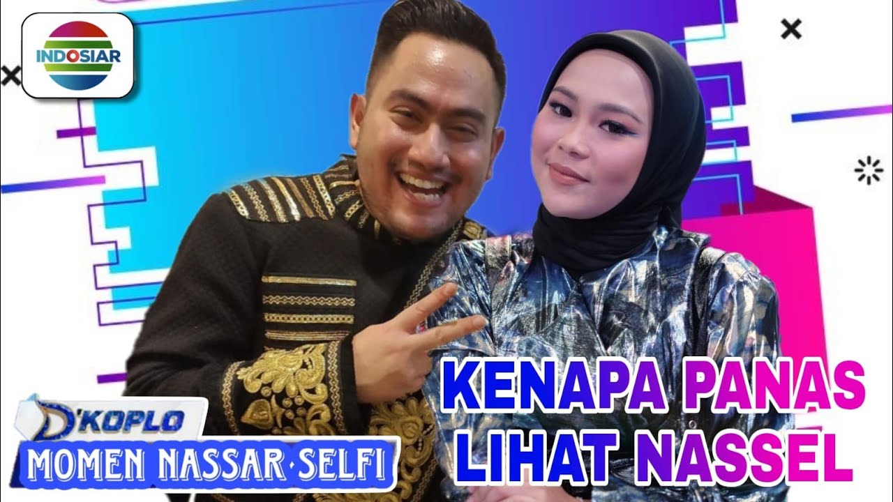 BANYAK DURI DALAM HUBUNGAN NASSAR DAN SELFI