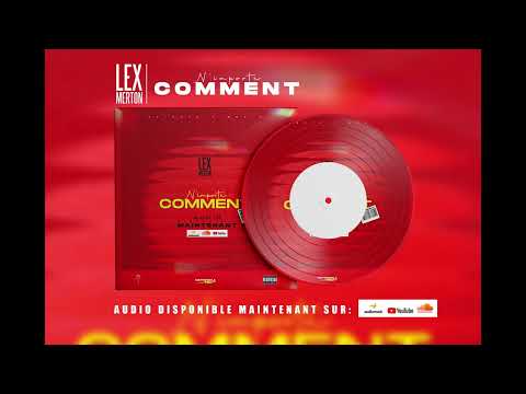 N'importe Comment (Audio)