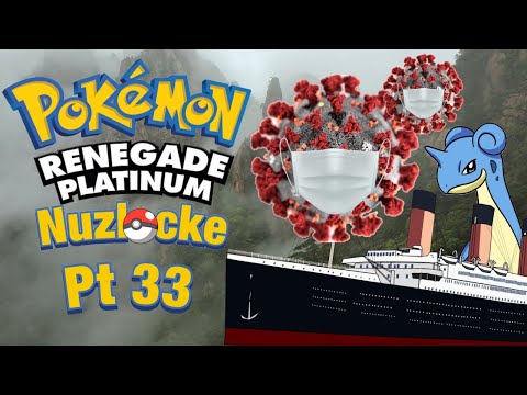 Pokemon Renegade Platinum Nuzlocke Pt 33