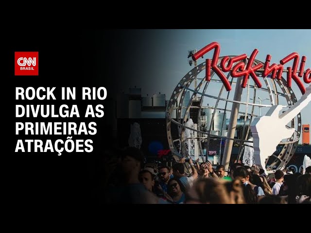 Rock in Rio divulga primeiras atrações do festival de 2024 | LIVE CNN