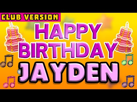 Happy Birthday JAYDEN | POP Version 2 | The Perfect POP Birthday Song for JAYDEN | CLUB VERSION