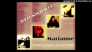 The Human League - Marianne (DJ Dave-G Ext Edit)