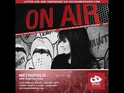 Friday 4th Dec- Metropolis Radio Show - House, Tech House, Techno.