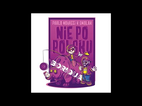 Pablo Novacci x Smolak - Boriqua (prod. Pablo Novacci)