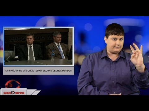 Chicago officer convicted of second degree murder (ASL - 10.5.18)