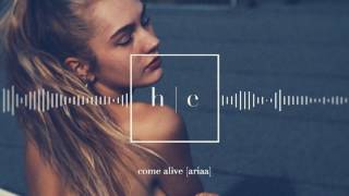 Ariaa - Come Alive [Prod. 808 Mafia]