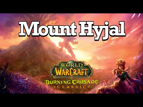 WoW TBC Classic - Mount Hyjal Raid