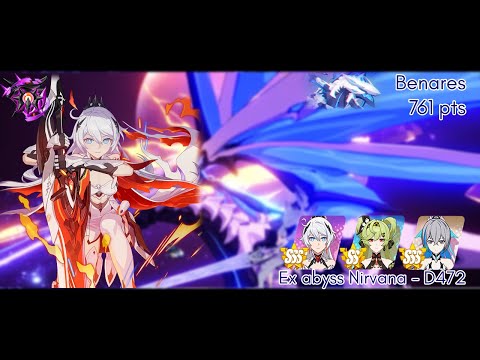 [Ex abyss Nirvana 472D] Benares 761 pts | HFS/RC/CN - Honkai Impact 3rd SEA