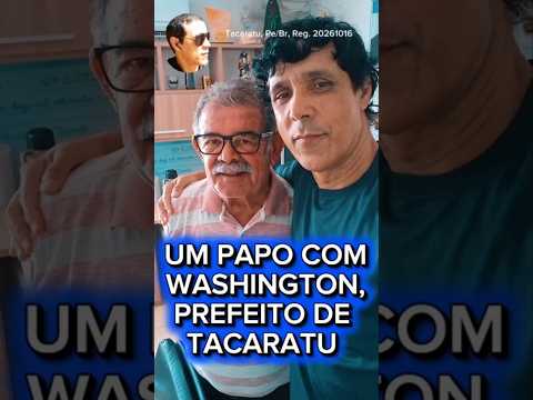 Nyll Mergello e Washington, prefeito de Tacaratu