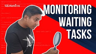 Monitoring Waiting Tasks (Groups) in SQL Server by Amit Bansal