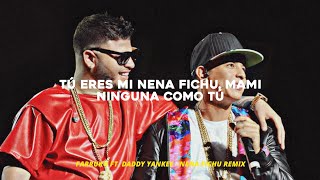 Farruko Ft. Daddy Yankee - Nena Fichu REMIX (Official Letra)