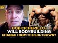 Bob Cicherillo Warns How The Temporary Shutdown Will Severely Affect Bodybuilding