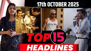 Download lagu Top 15 Big News of Bollywood | 17th OCTOBER   2025 | Salman Khan , Ramayana, Sunny Deol, Amir Khan mp3