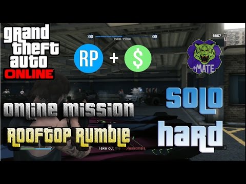 Gta Online Mission - Rooftop Rumble - Solo Hard after Patch 1.16