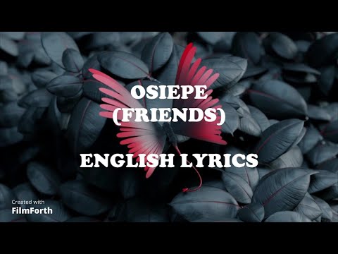 Prince Indah - Osiepe Lyrics Video + English Translation